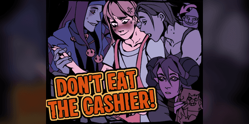 Don't eat the cashier!